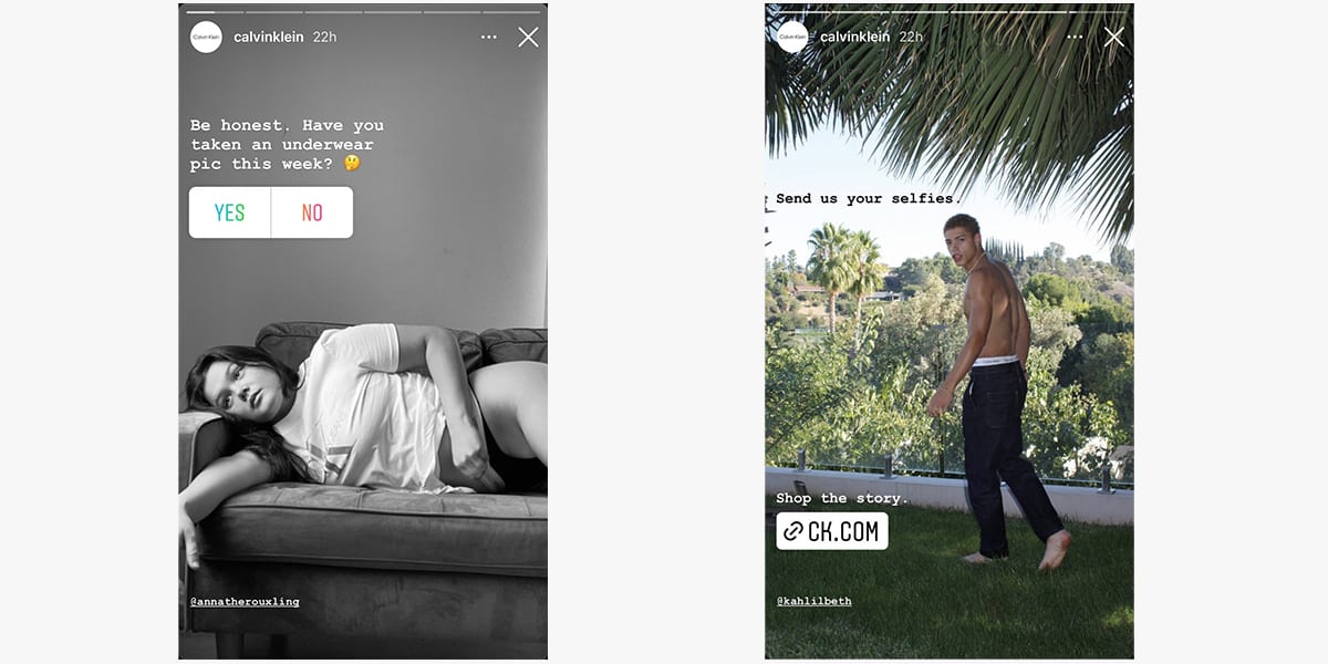 This series of stories by Calvin Klein @calvinklein may seem a little bit creepy if you are not familiar with the brand. But it perfectly fits the aesthetics of the brand and its tone of voice. There are actually 908k posts with #mycalvins hashtag.